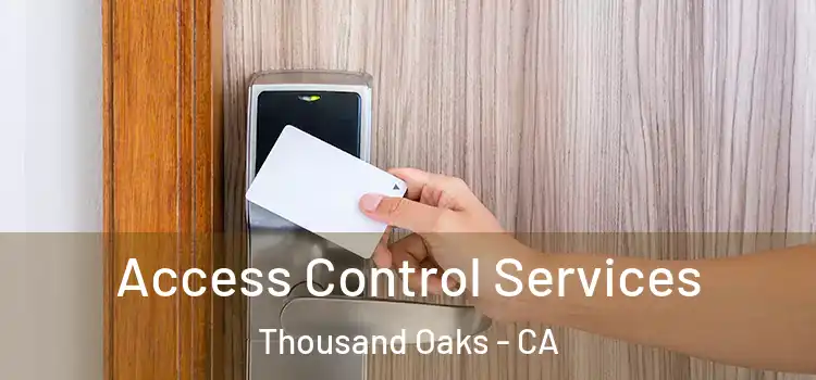  Access Control Services Thousand Oaks - CA