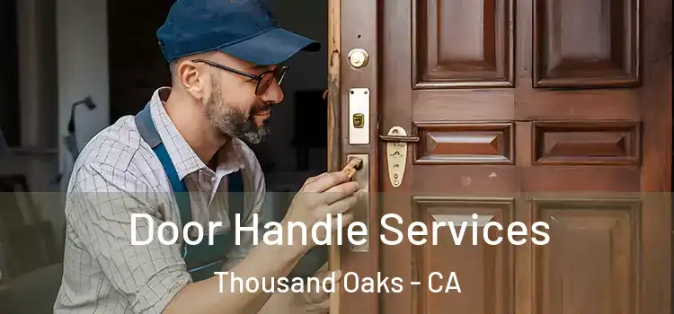 Door Handle Services Thousand Oaks - CA