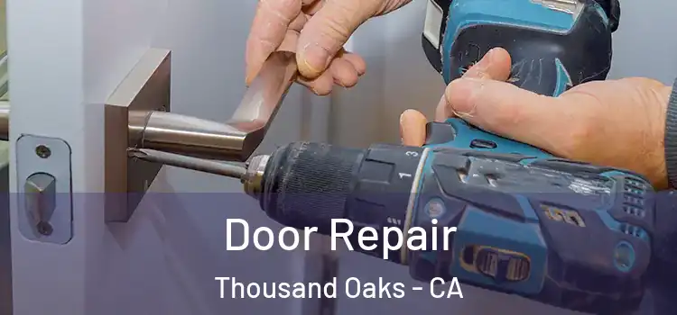 Door Repair Thousand Oaks - CA