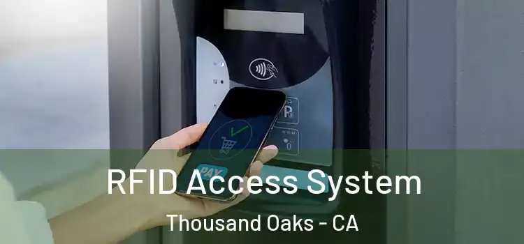  RFID Access System Thousand Oaks - CA