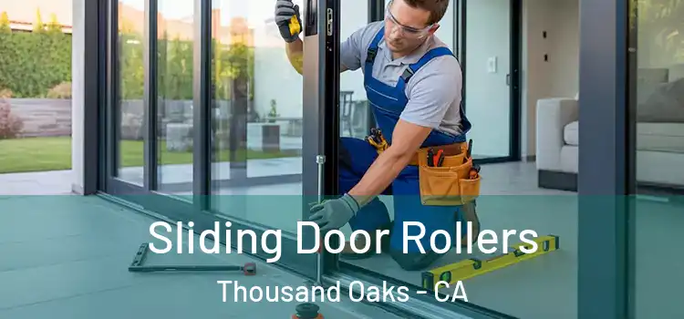  Sliding Door Rollers Thousand Oaks - CA