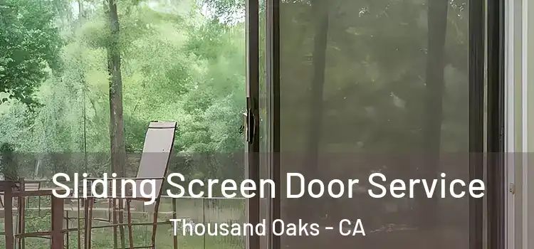 Sliding Screen Door Service Thousand Oaks - CA